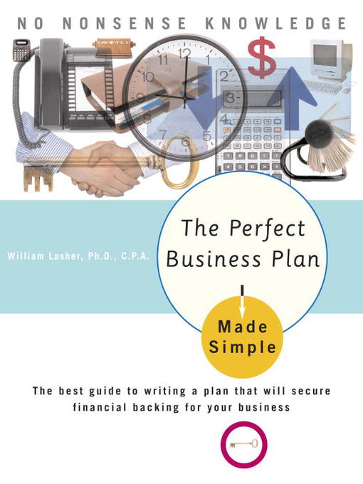 Title details for The Perfect Business Plan Made Simple by William Lasher, Ph.D. - Available